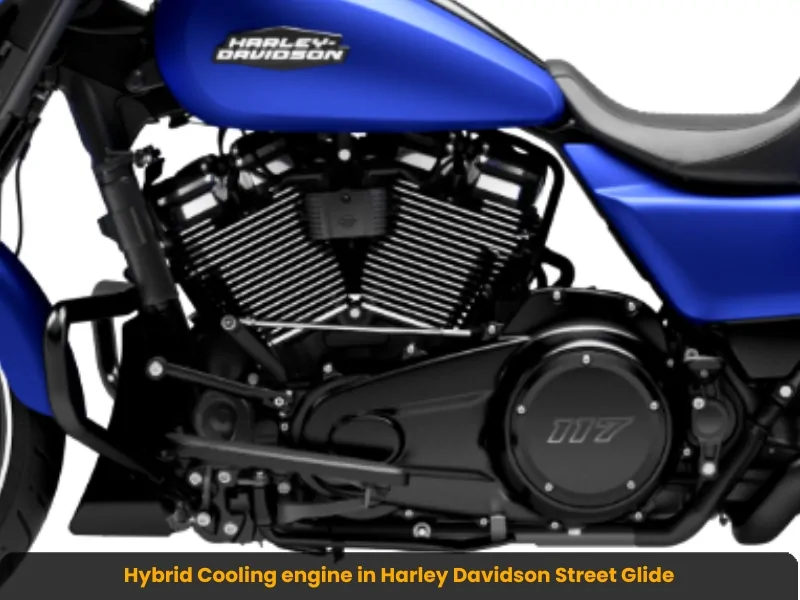 Hybrid cooling engine in Harley Davidson Street Glide